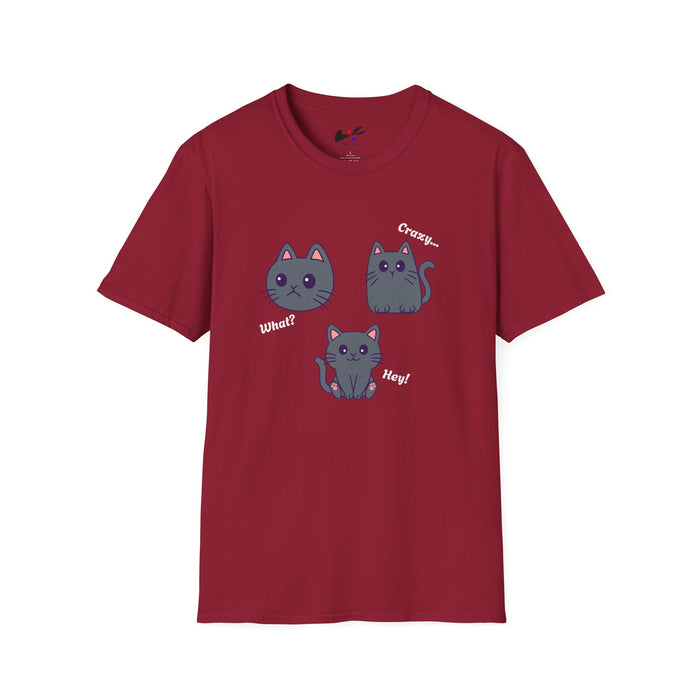 'Cat, What?, Crazy..., Hey!'  Unisex Softstyle T-Shirt.