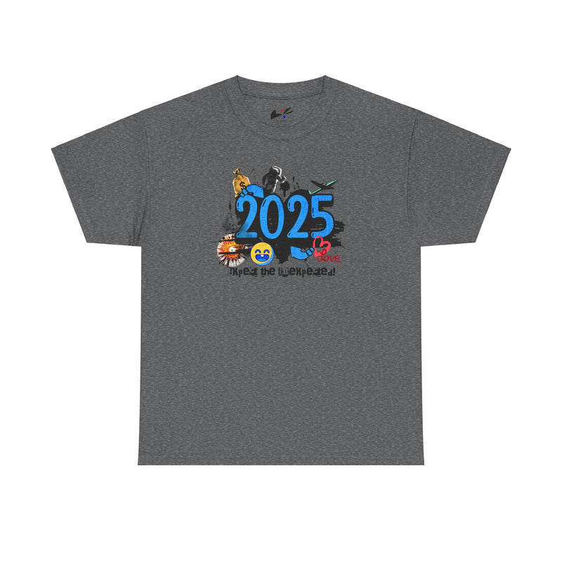 '2025 Expect The Unexpected' Unisex Heavy Cotton Tee.