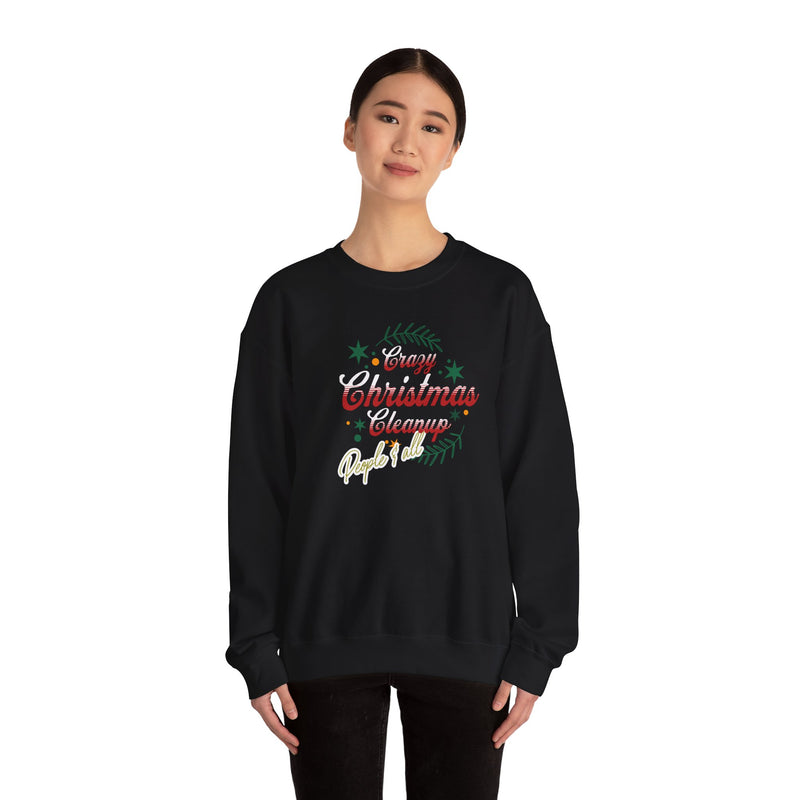 'Crazy Christmas Cleanup- People & All' Unisex Heavy Blend™ Crewneck Sweatshirt.