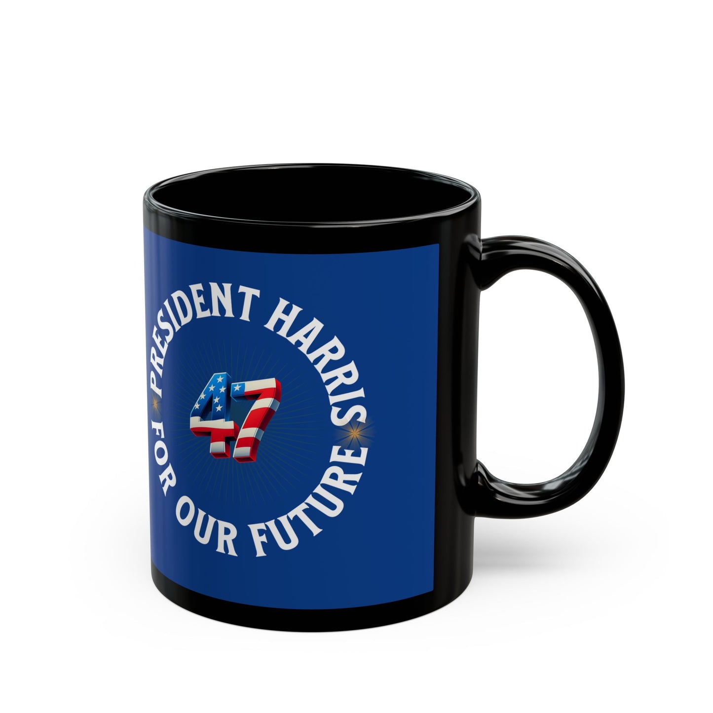 'President Harris -47- For Our Future' Black Ceramic Mug (11oz)