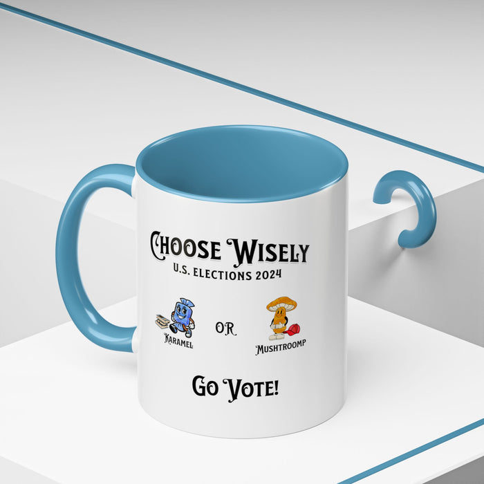 'Choose Wisely -U.S. Elections 2024- Karamel or Mushtroomp...Go Vote!' Accent Coffee Mug, 11oz
