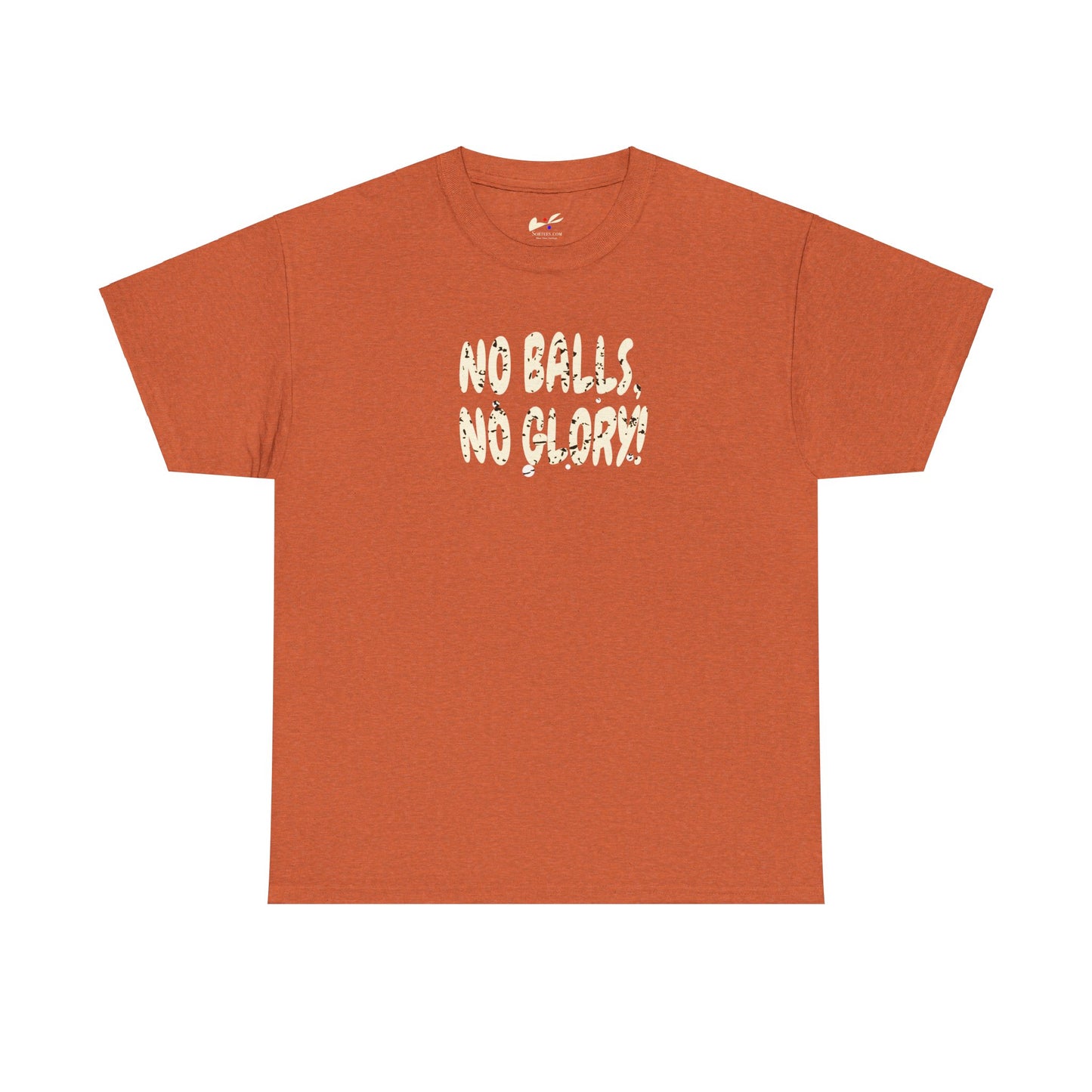 'No Balls, No Glory!' Unisex Cotton Tee.