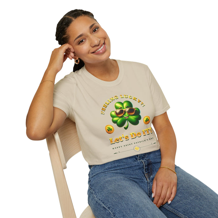 'Feeling Lucky?! Let's Do It! Happy St. Patrick's Day' Unisex Softstyle T-Shirt.