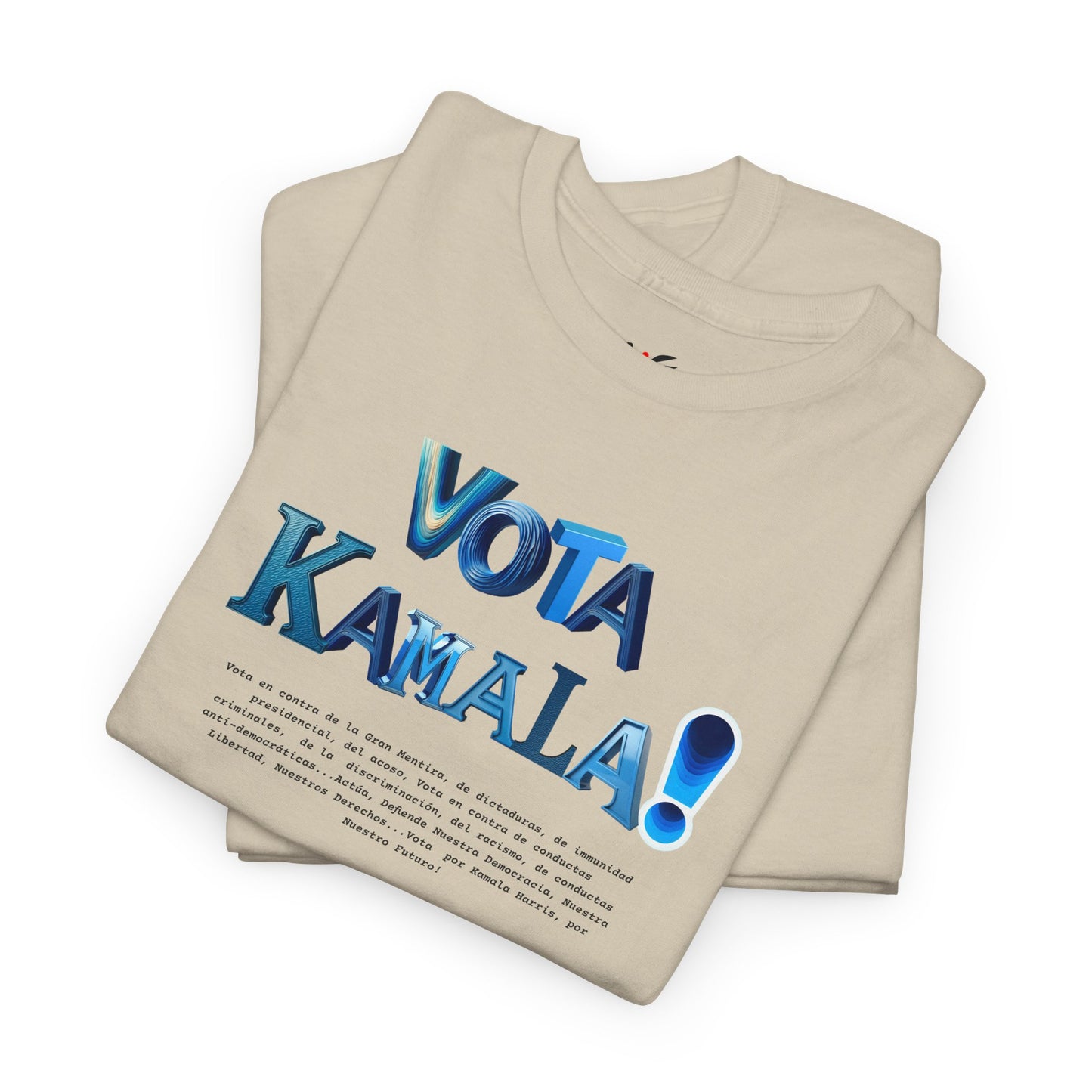 'Vota Kamala!, Vota en contra de la Gran Mentira, de dictaduras, de immunidad presidencial,  del acoso, Vota en contra de conductas criminales...' Unisex Heavy Cotton Tee