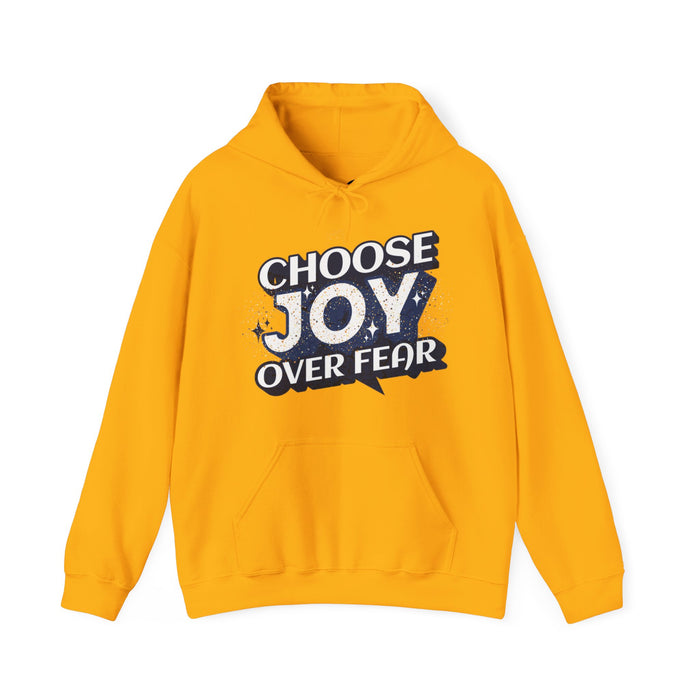 'Choose Joy Over Fear' Unisex Heavy Blend Hooded Sweatshirt.