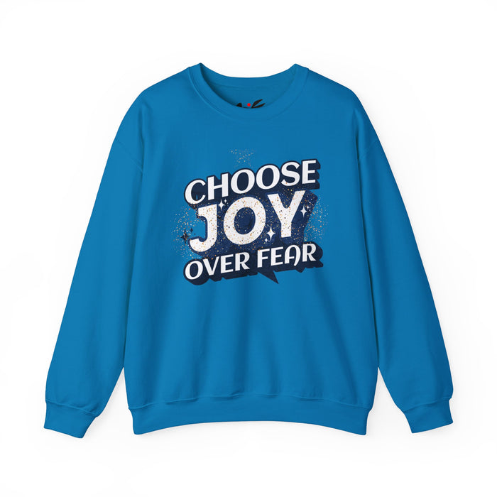 'Choose Joy Over Fear' Unisex Crewneck Sweatshirt - Inspirational Cozy Apparel