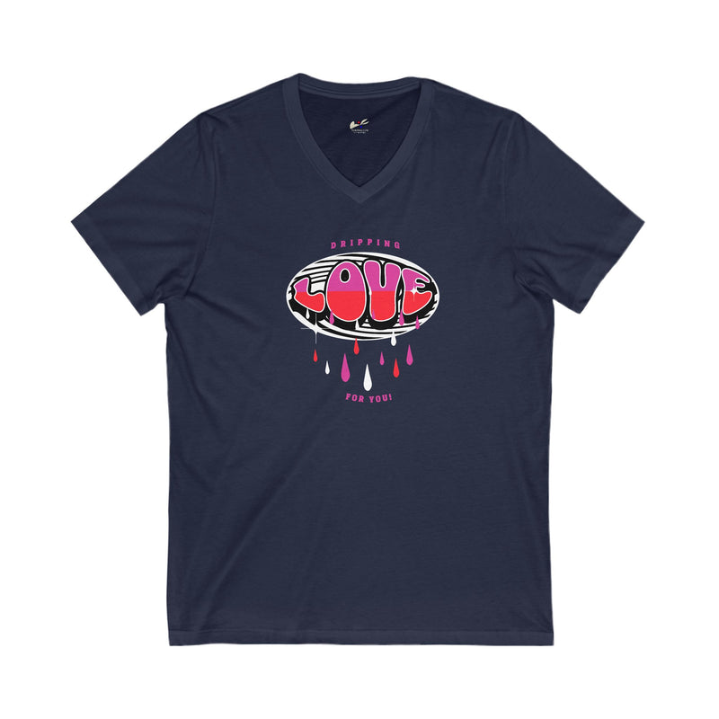 'Dripping Love For You' Unisex Jersey Short Sleeve V-Neck Tee.