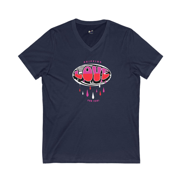 'Dripping Love For You' Unisex Jersey Short Sleeve V-Neck Tee.