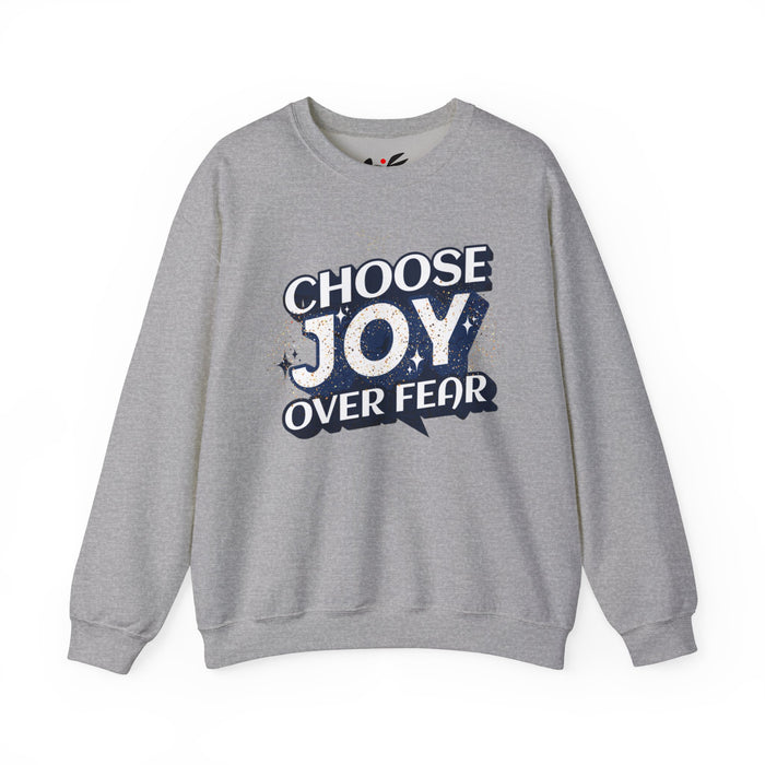 'Choose Joy Over Fear' Unisex Crewneck Sweatshirt - Inspirational Cozy Apparel