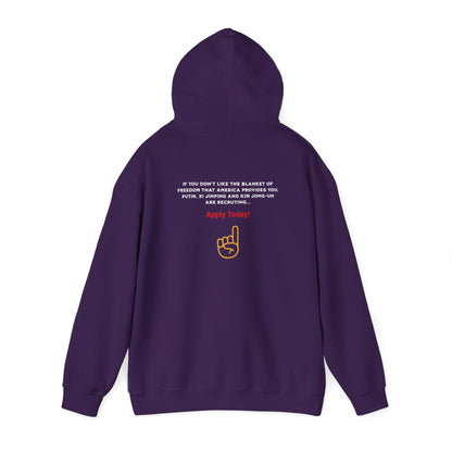 'If You Don't Like The Freedom That America Provides You, Putin, Xi Jinping and kim Jong-Un are recruting...Apply Today!' (Designed on the Back Side) Unisex Heavy Blend™ Hooded Sweatshirt