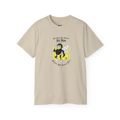 'Bee Loved, Bee Trusted, Bee Mom..Happy Mother's Day!' Unisex Ultra Cotton Tee.