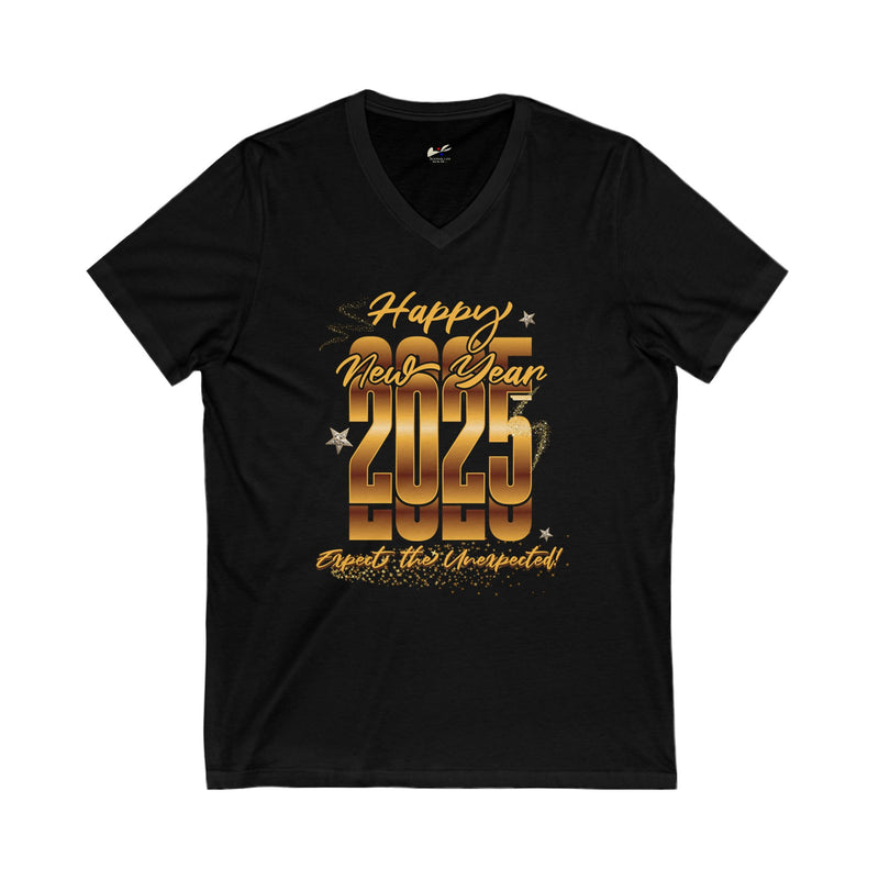 'Happy New Year 2025, Expect the Unexpected' Unisex Jersey Short Sleeve V-Neck Tee.
