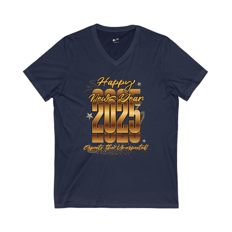 'Happy New Year 2025, Expect the Unexpected' Unisex Jersey Short Sleeve V-Neck Tee.