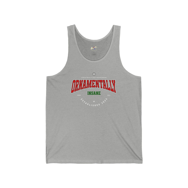 'Ornamentally Insane -Established 2024-' Unisex Jersey Tank.