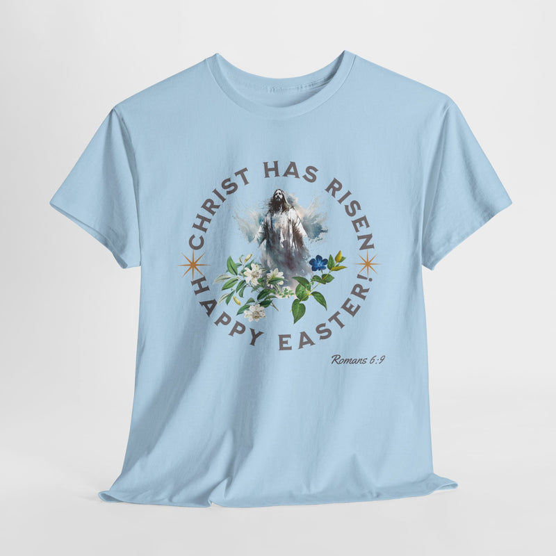 ' "Christ has Risen..." Happy Easter!' Romans 6:9 Unisex Cotton Tee.