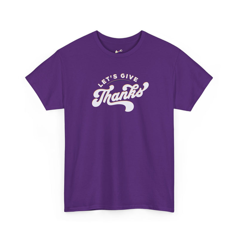 'Let's Give Thanks' Unisex Heavy Cotton Tee.