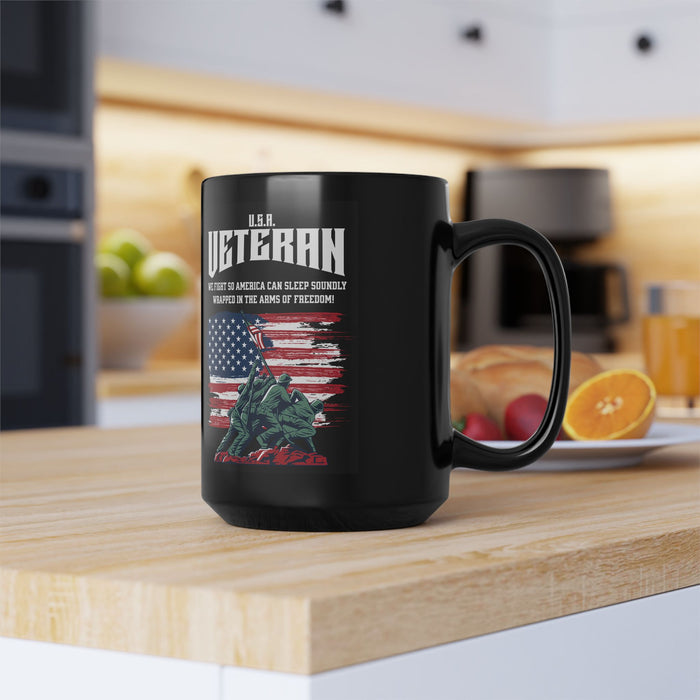 'U.S.A. VETERAN- We fight so America can sleep soundly wrapped in the arms of freedom!'  Black Ceramic Mug, 15oz