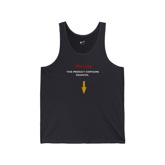 'Warning: This product contains peanuts...' Unisex Jersey Tank.