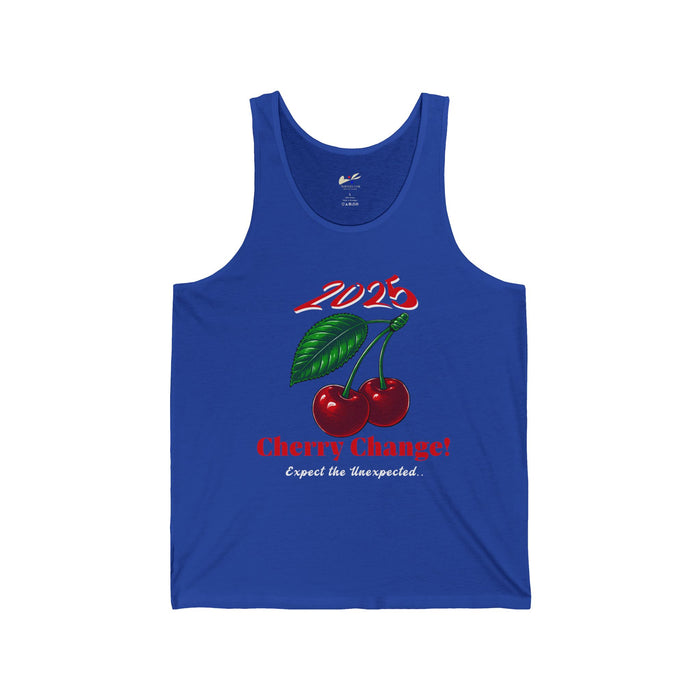 '2025 Cherry Change! Expect The Unexpected...' Unisex Jersey Tank.