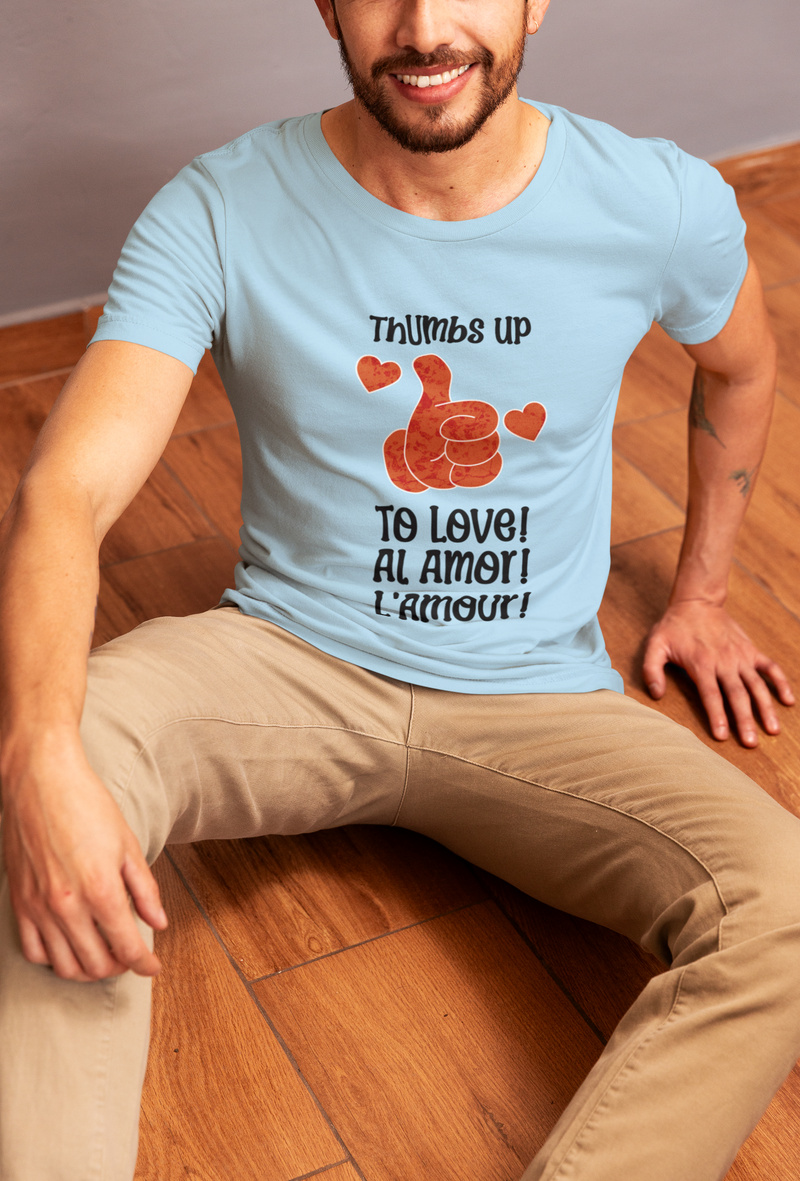 'Thumbs Up To Love! Al Amour! L'Amour! Unisex Softstyle T-Shirt.