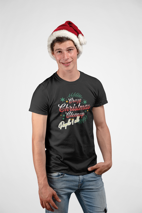 ' Crazy Christmas Cleanup-People & All' Unisex Heavy Cotton Tee.