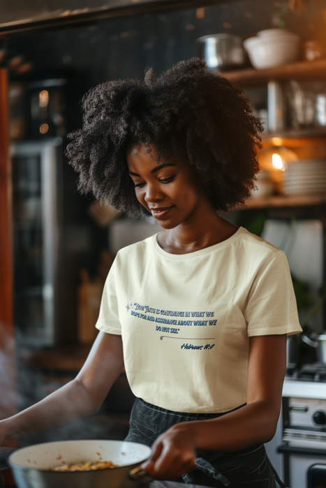 'Now Faith is confidence in what we hope for and assurance about what we do not see.'  Hebrews 11:1  Unisex Heavy Cotton Tee