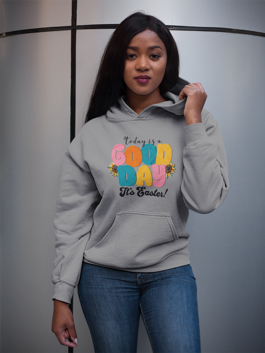 Easter Celebration Hoodie - 'Today is a Good Day, It's Easter' Unisex Heavy Blend Sweatshirt.