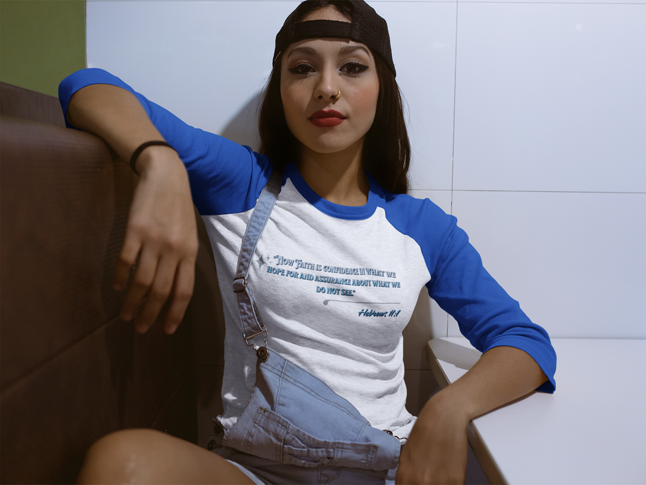 'Now Faith is confidence in what we hope for and assurance about we do not see" Hebrews 11:1 Unisex 3\4 Sleeve Baseball Tee.