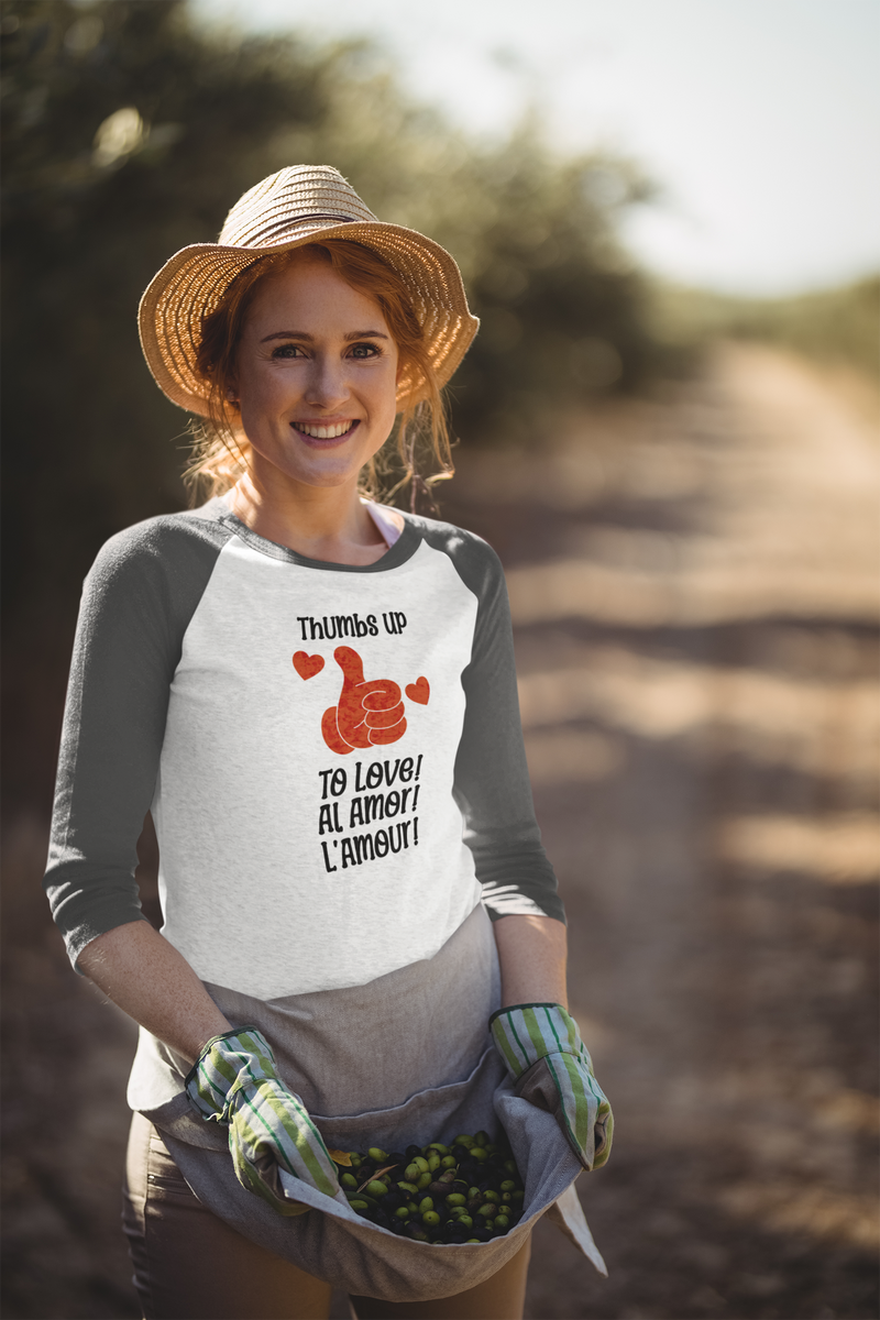 "Thumbs Up To Love, Al Amor, L'Amour" Unisex 3\4 Sleeve Baseball Tee.