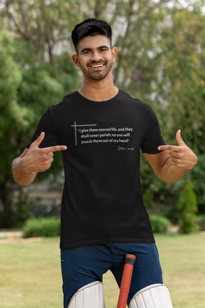 " I give them eternal life and they shall never perish; no one will snatch them out of my hand". John 10:28 Unisex Heavy Cotton Tee.