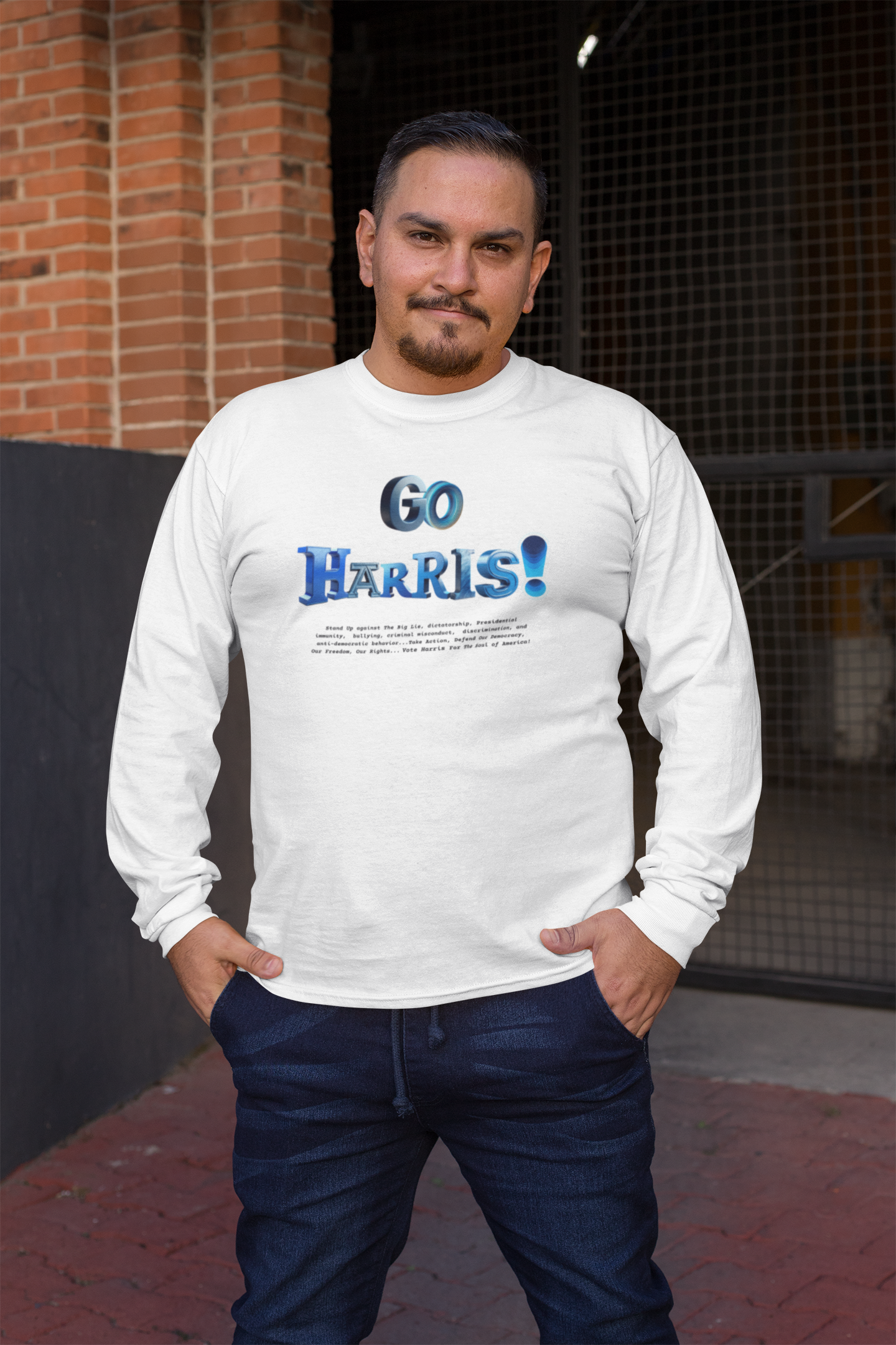 'Go Harris! Stand Up Against The Big Lie, dictatorship,  Presidential immunity,  bullying,  criminal misconduct...'  Unisex Ultra Cotton Long Sleeve Tee