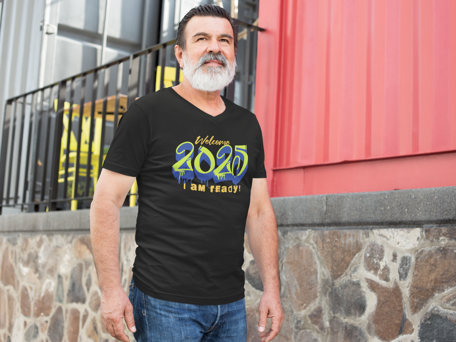 'Welcome 2025, I Am Ready' Unisex Jersey Short Sleeve V-Neck Tee.