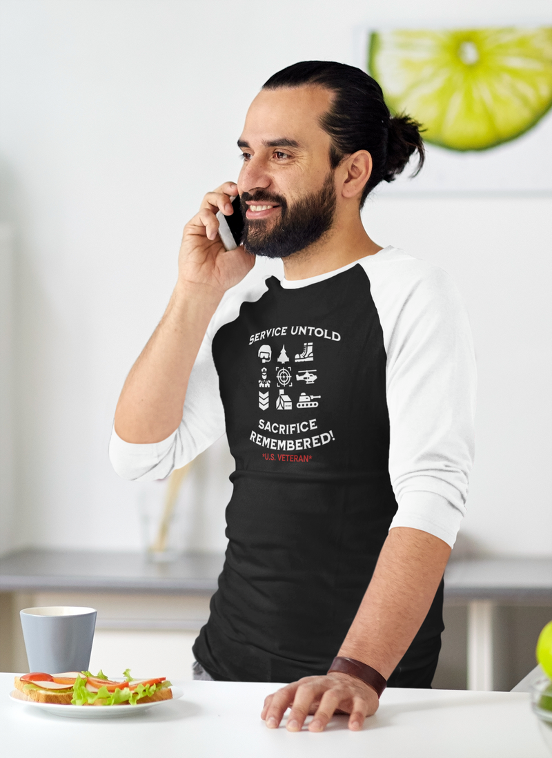 'Service Untold, Sacrifice Remembered! -U.S. Veteran-. Unisex 3\4 Sleeve Baseball Tee.