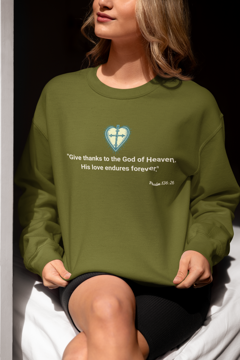 "Give thanks to the God of heaven. His Love endures forever". Psalm 136:26 Unisex Heavy Blend™ Crewneck Sweatshirt.