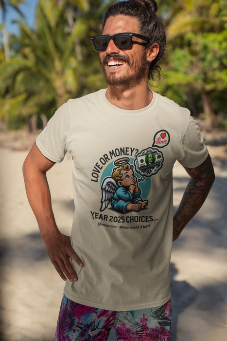 'Love or Money? Choose One...Which would it be? Unisex Heavy Cotton Tee.