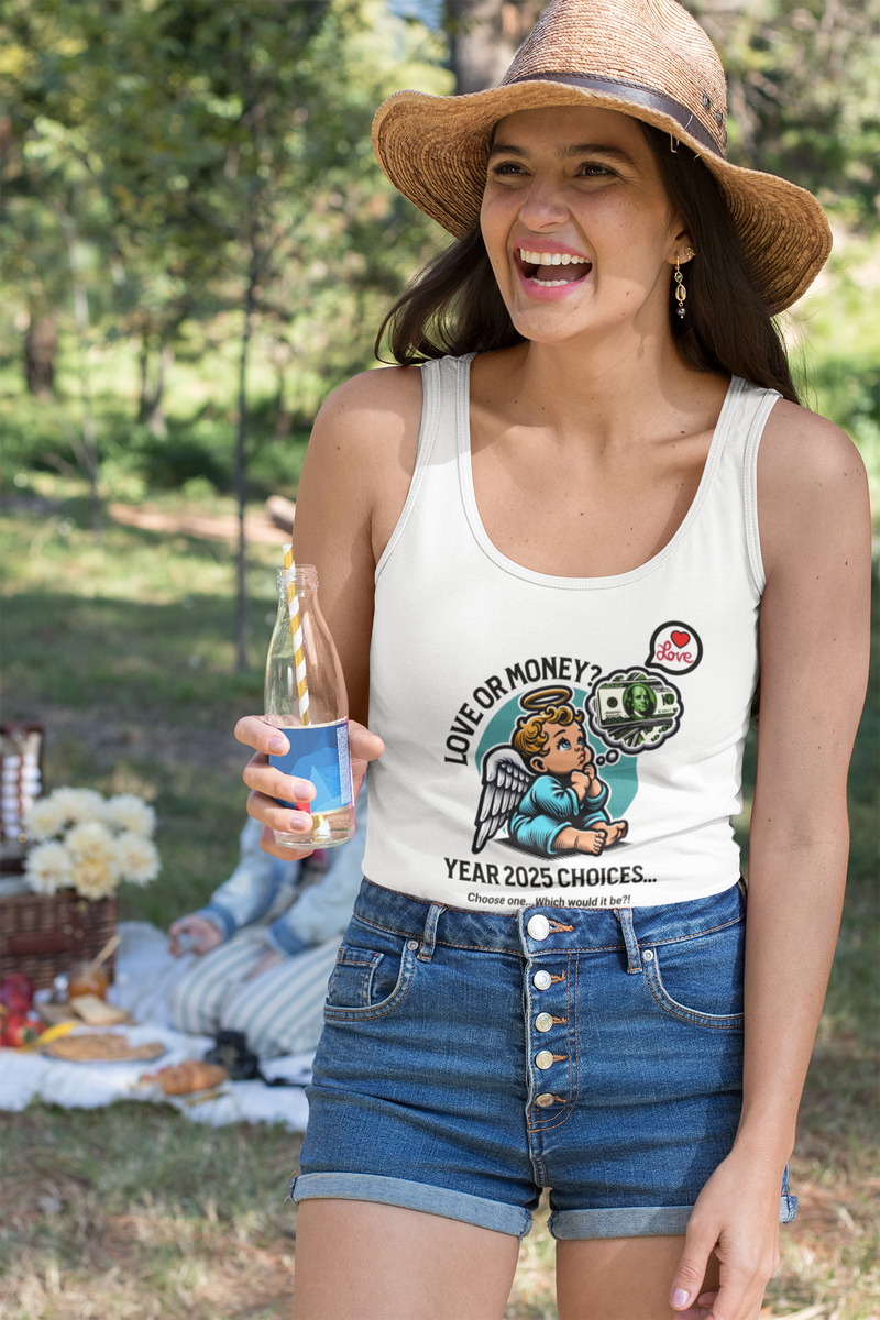 'Love and Money? Year 2025 Choices...Choose One...Which would it be? Unisex Jersey Tank.