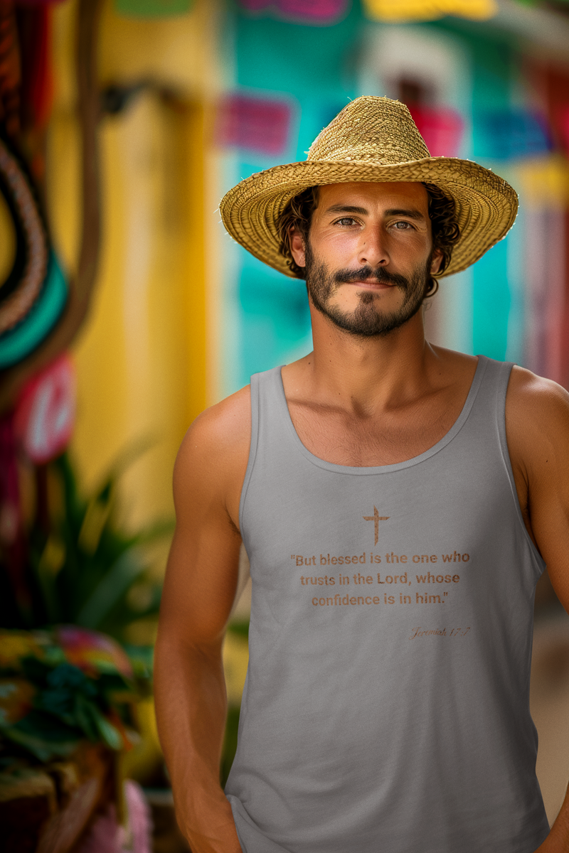"But Blessed Is The One Who Trust In The Lord, Whose Confidence Is In Him."  Jeremiah 17:7 Unisex Jersey Tank.