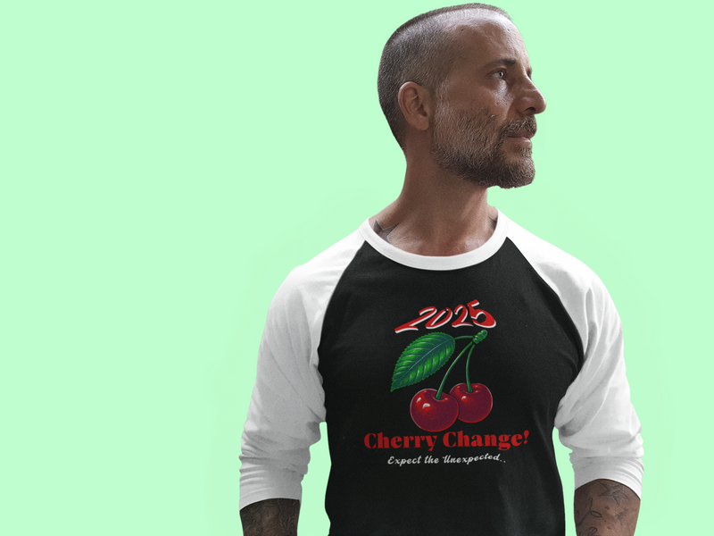 '2025 Cherry Change! Expect The Unexpected...' Unisex 3\4 Sleeve Baseball Tee.