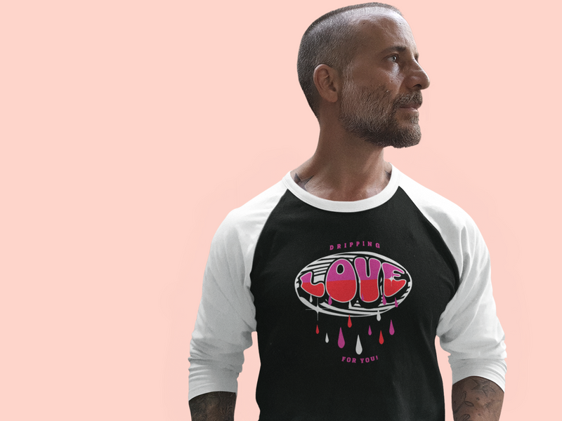 'Dripping Love For You!' Unisex 3\4 Sleeve Baseball Tee.