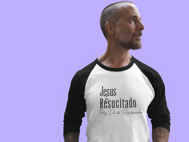 'Jesus ha Resucitado...Feliz Dia de Résurreccion!' Spanish Unisex 3\4 Sleeve Baseball Tee.