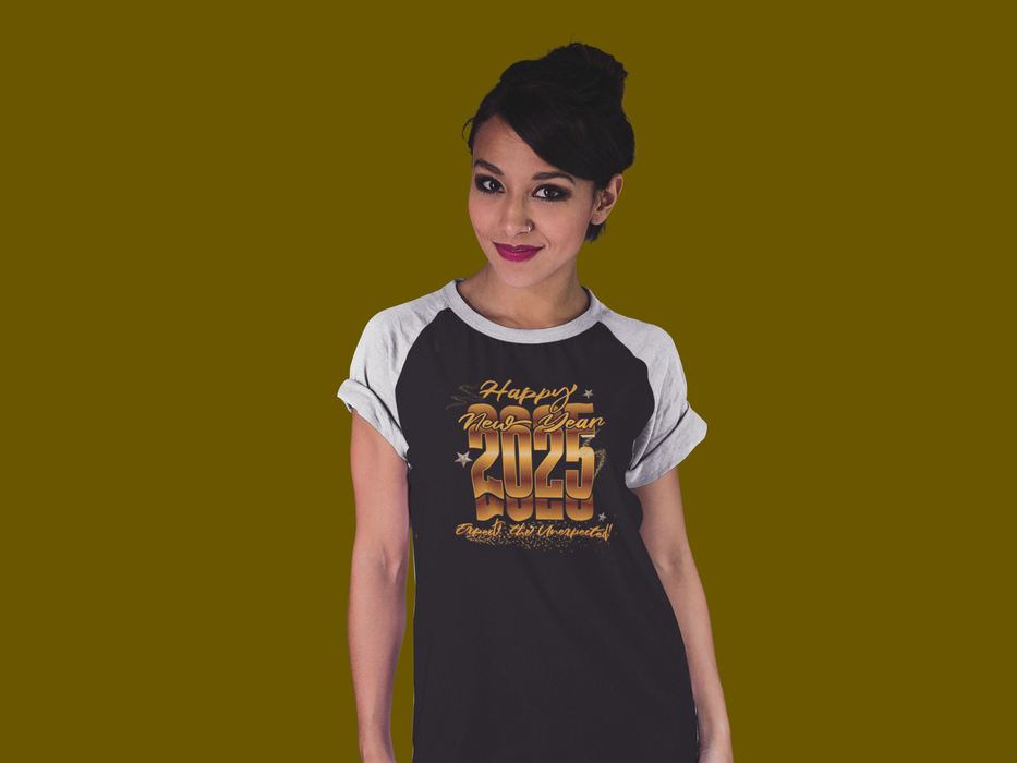'Happy New Year 2025, Expect The Unexpected' Unisex 3\4 Sleeve Baseball Tee.