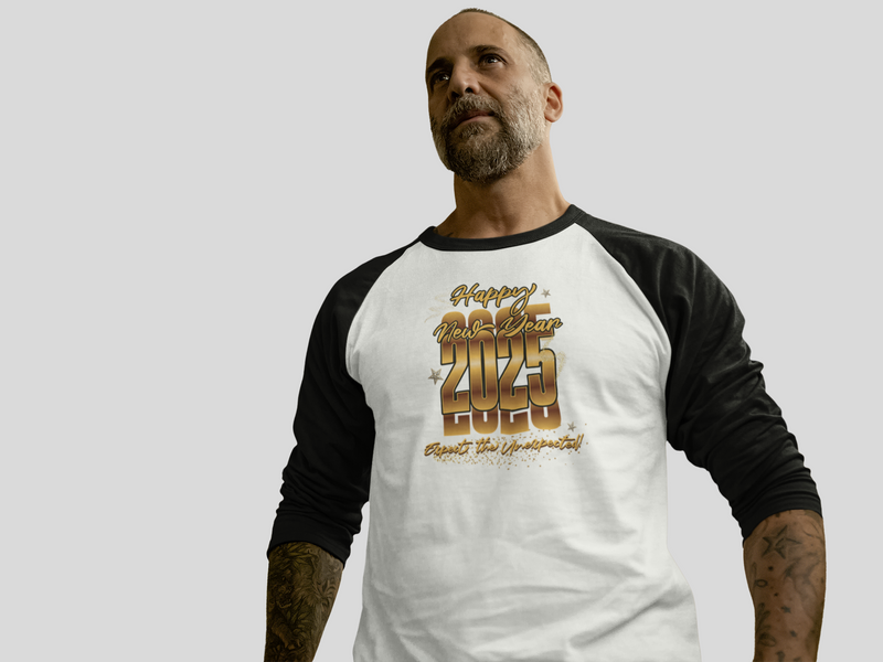 'Happy New Year 2025, Expect the Unexpected' Unisex 3\4 Sleeve Baseball Tee.