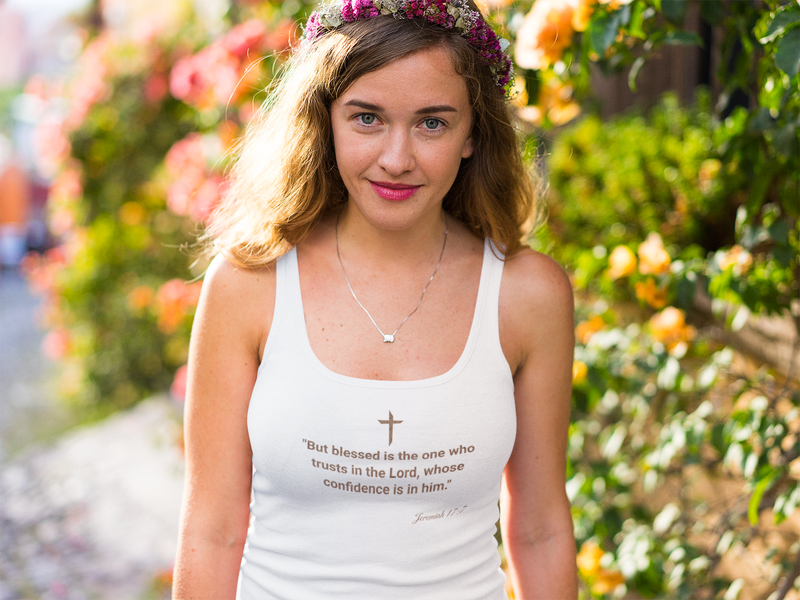 "But Blessed Is The One Who Trust In The Lord, Whose Confidence Is In Him."  Jeremiah 17:7 Unisex Jersey Tank.