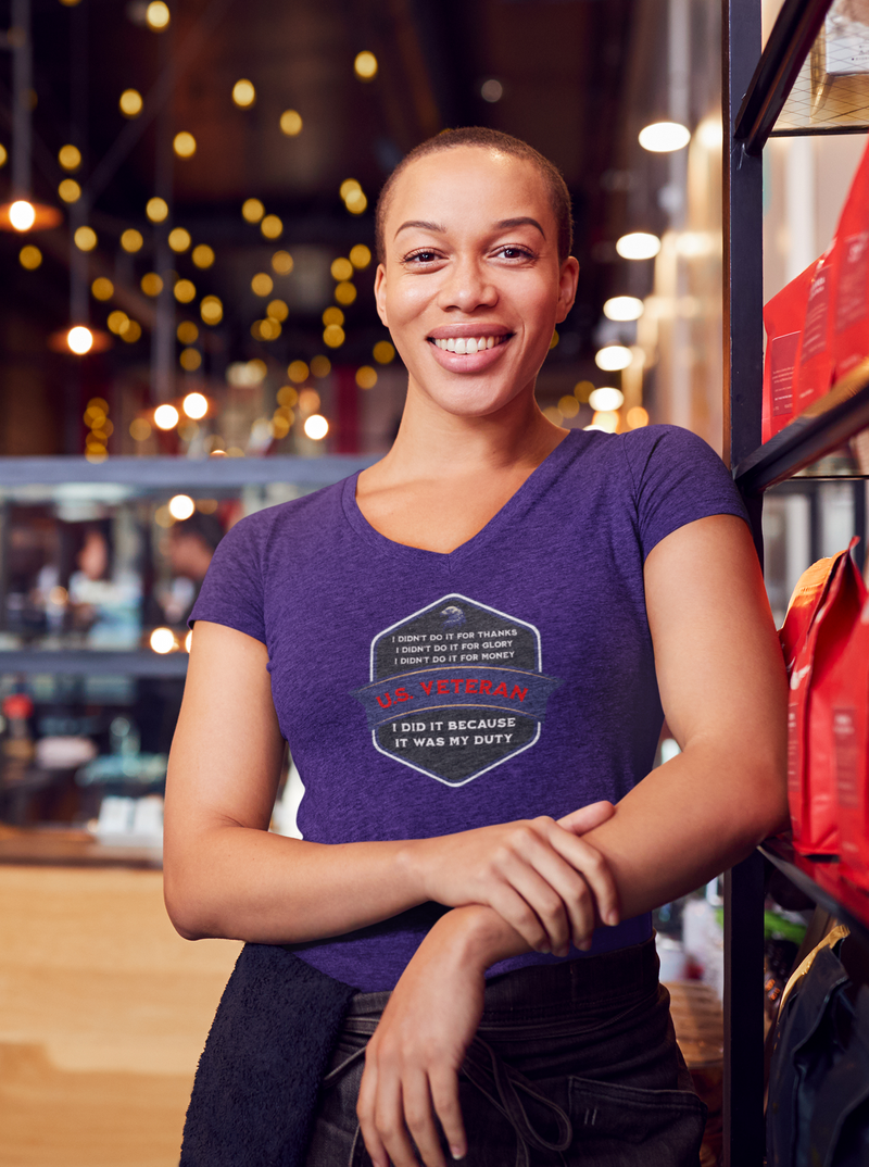 ' I Didn't Do It For Thanks, I Didn't Do It For Glory, I Didn't Do It For Money, I Did It Because It Was My Duty...US Veteran' Unisex Jersey Short Sleeve V-Neck Tee.
