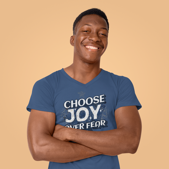 'Choose Joy Over Fear' V-Neck Tee - Unisex Inspirational T-Shirt.