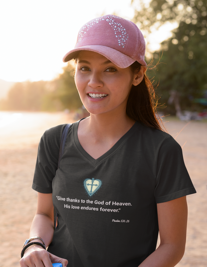 "Give Thanks to the God of heaven. His love endures forever" Psalm 136:26 Unisex Jersey Short Sleeve V-Neck Tee.