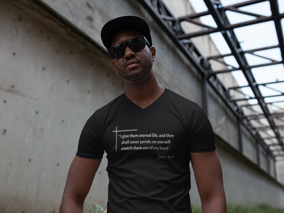 'I give them eternal life and they shall never perish; no one will snatch them out of my hand" John 10:28 Unisex Jersey Short Sleeve V-Neck Tee.