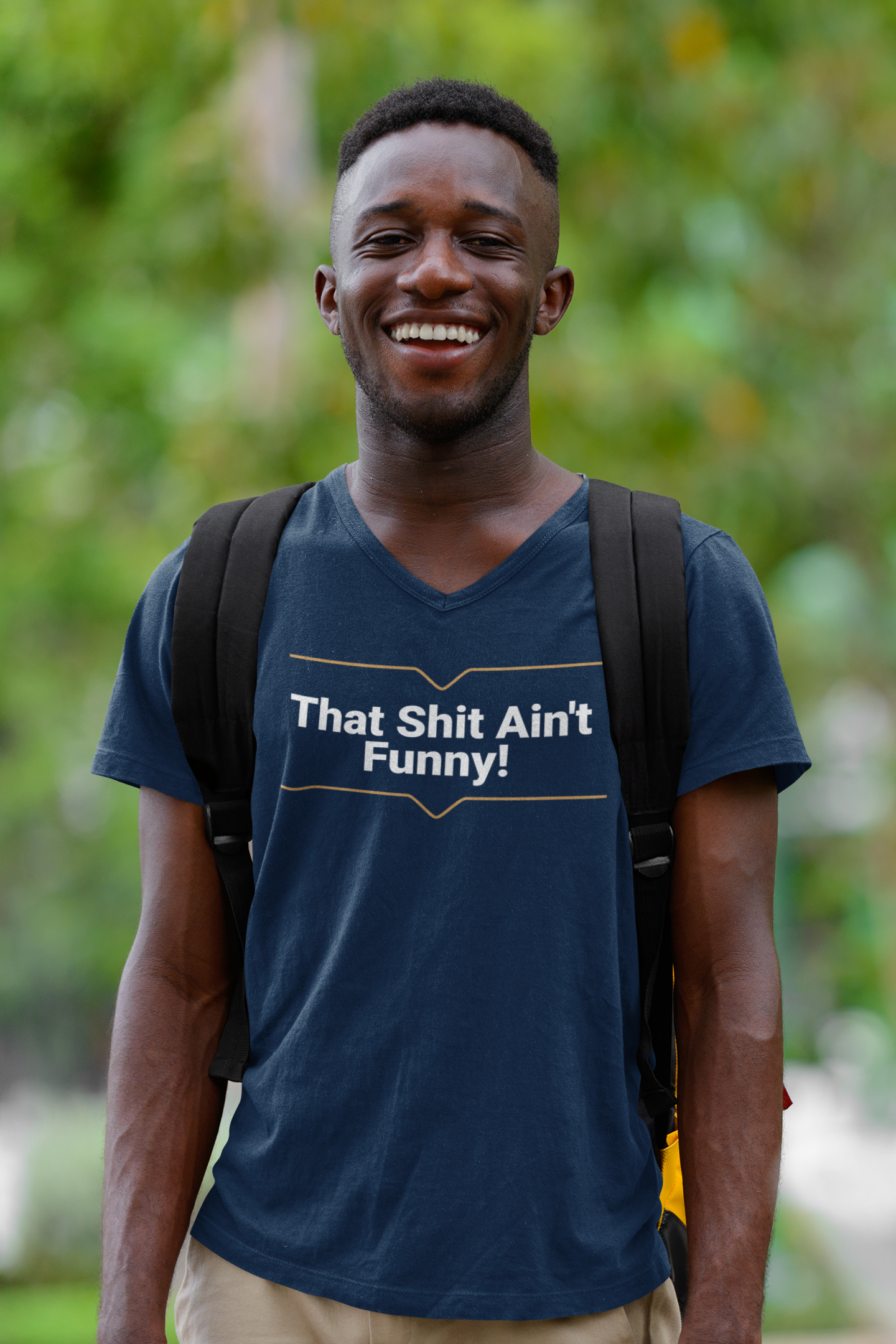 'That Shit Ain't Funny!' Unisex Jersey Short Sleeve V-Neck Tee.